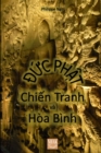 Image for Ðuc Phat - Chien Tranh va Hoa Binh