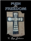 Image for Push for Freedom: Amazing Grace