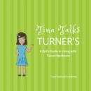 Image for Tina Talks Turner&#39;s: A Girl&#39;s Guide to Living with Turner Syndrome
