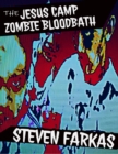 Image for Jesus Camp Zombie Bloodbath