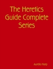 Image for Heretics Guide Complete Series