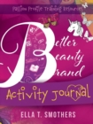 Image for Better Beauty Brand Activity Journal