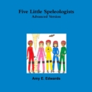 Image for Five Little Speleologists Advanced Version