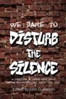 Image for We Dare to Disturb the Silence