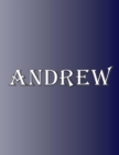 Image for Andrew : 100 Pages 8.5 X 11 Personalized Name on Notebook College Ruled Line Paper