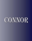 Image for Connor : 100 Pages 8.5&quot; X 11&quot; Personalized Name on Notebook College Ruled Line Paper