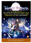Image for Tales of Vesperia Game, Switch, Ps4, Walkthrough, Missions, Secrets, Weapons, Bosses, Characters, Costumes, Agility, Achievements, Tips, Jokes, Guide Unofficial