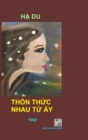 Image for THON THUC NHAU TU AY - Hardcover