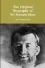 Image for The Original Biography of Sri Ramakrishna