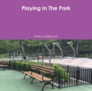 Image for Playing In The Park