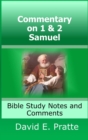 Image for Commentary on 1&amp; 2 Samuel: Bible Study Notes and Comments