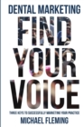 Image for Dental Marketing: Find Your Voice