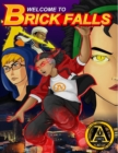 Image for Welcome to Brick Falls