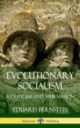 Image for Evolutionary Socialism: A Criticism and Affirmation (Hardcover)