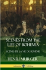 Image for Scenes from the Life of Bohemia: Scenes De La Vie De Boheme