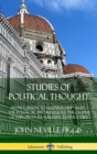 Image for Studies of Political Thought: From Gerson to Grotius (1414 – 1625) – The Political and Religious Philosophy of European Renaissance Literature (Hardcover)