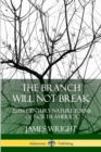 Image for The Branch Will Not Break: 20th Century Nature Poems of North America