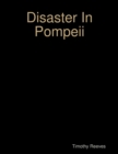 Image for Disaster In Pompeii