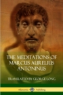 Image for The Meditations of Marcus Aurelius Antoninus