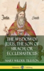 Image for The Wisdom of Jesus, the Son of Sirach, or Ecclesiasticus (Hardcover)