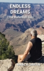 Image for Endless Dreams ( The Bulletball Guy )