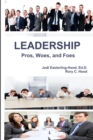 Image for Leadership Pros, Woes, and Foes
