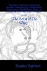 Image for &quot;The Beast of The Wing:&quot; Features 100 Incredible Coloring Pages of Dragons Beast, Unicorns Beast, Butterfly Beast, Fairies, and More for Stress Relief (Adult Coloring Book)