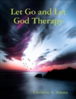 Image for Let Go and Let God Therapy