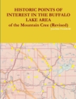 Image for HISTORIC POINTS OF INTEREST IN THE BUFFALO LAKE AREA of the Mountain Cree (Revised)