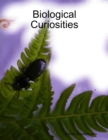 Image for Biological Curiosities