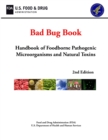 Image for Bad Bug Book: Handbook of Foodborne Pathogenic Microorganisms and Natural Toxins (2nd Edition)