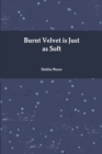 Image for Burnt Velvet is Just as Soft