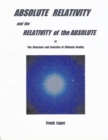 Image for ABSOLUTE RELATIVITY and the RELATIVITY of the ABSOLUTE