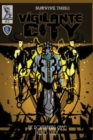 Image for Vigilante City - The Villain&#39;s Guide, SURVIVE THIS!! OSR RPG