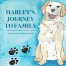 Image for Harley&#39;s Journey To Family