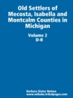 Image for Old Settlers of Mecosta, Isabella and Montcalm Counties in Michigan Volume II