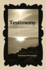 Image for Testimony, A Catholic&#39;s Journey Back to Faith