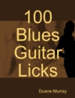 Image for 100 Blues Guitar Licks