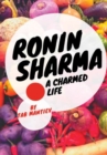 Image for Ronin Sharma, A Charmed Life