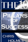 Image for The 10 Pillars Of Success