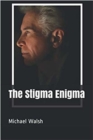 Image for Stigma Enigma
