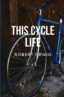 Image for This Cycle Life