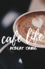 Image for Cafe Life
