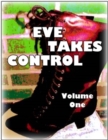 Image for Eve Takes Control - Volume One
