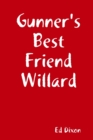 Image for Gunner&#39;s Best Friend Willard