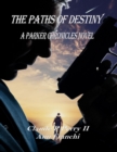 Image for Paths of Destiny: A Parker Chronicles Novel