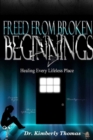 Image for Freed From Broken Beginnings