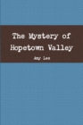 Image for The Mystery of Hopetown Valley
