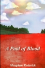 Image for A Pool of Blood