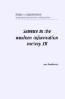 Image for Science in the modern information society XX